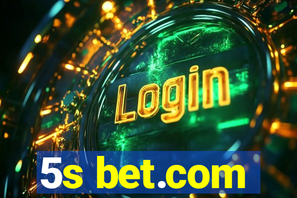 5s bet.com